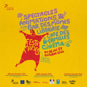 Festi'Mômes, le festival le plus cool de l'automne ! Spectacles jeune public, atelier, cinéma, à Orsay - Essonne